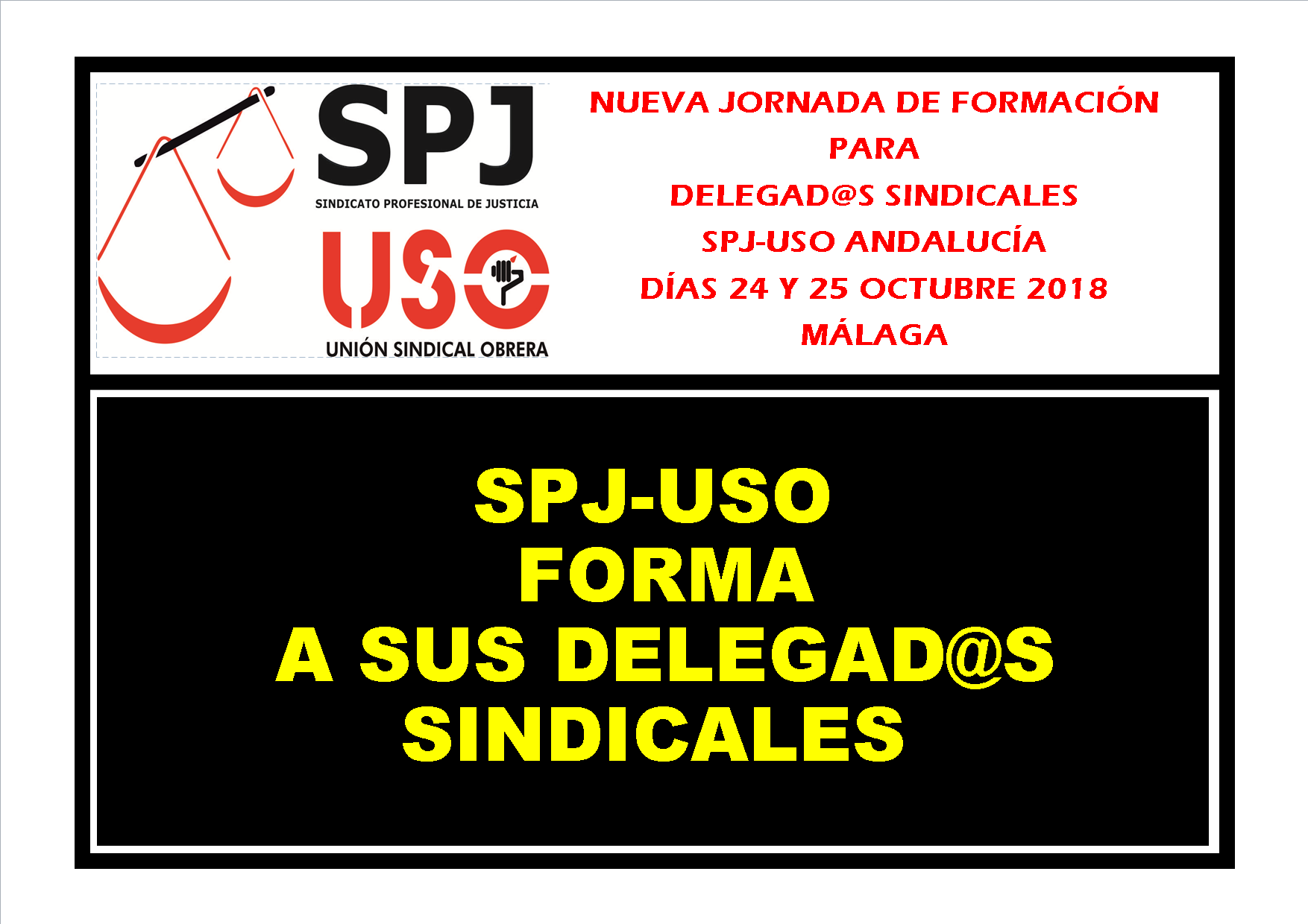 SPJ-USO ANDALUCÍA FORMA A SUS DELEGADOS SINDICALES EN UNAS JORNADAS ...