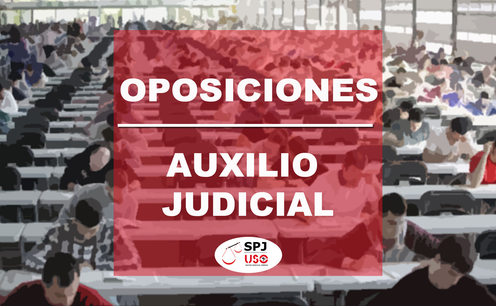 SPJ-USO NACIONAL. OPOSICIONES. AUXILIO JUDICIAL, LIBRE, ESTABILIZACIÓN CONCURSO-OPOSICIÓN, JUS/1327/2022, DE 28 DE DICIEMBRE (BOE 30 DE DICIEMBRE). LISTADOS FINALES DE NOTAS AÑADIDO EL IDIOMA CATALÁN.