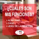 SPJ-USO CÁDIZ. FUNCIONES DE CADA CUERPO EN ALGECIRAS, CÁDIZ Y JEREZ DE LA FRONTERA